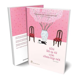 Khi Lời Tạ Từ Còn Chưa Kịp Nói - Toshikazu Kawaguchi