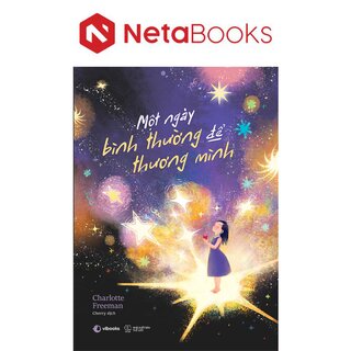 Một Ngày Bình Thường Để Thương Mình - Charlotte Freeman