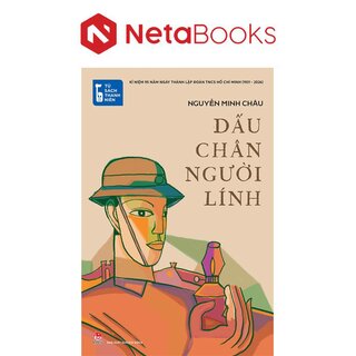 Tủ Sách Thanh Niên - Dấu Chân Người Lính - Nguyễn Minh Châu