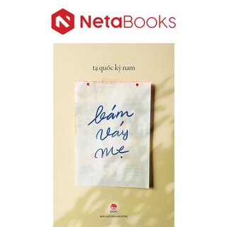 Bám Váy Mẹ - Tạ Quốc Kỳ Nam