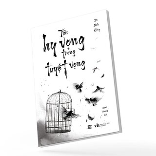 Tìm Hy Vọng Trong Tuyệt Vọng - Du Mẫn Hồng