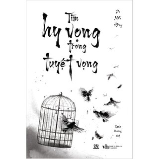 Tìm Hy Vọng Trong Tuyệt Vọng - Du Mẫn Hồng