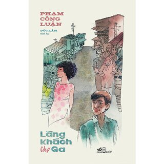 Lãng Khách Chợ Ga - Phạm Công Luận