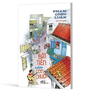 Bát Tiên Xóm Con Chuột - Phạm Công Luận