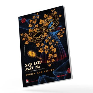 Sau Lớp Mặt Nạ - Truyện Nàng Jean Muir - Louisa May Alcott