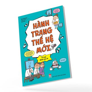Hành Trang Thế Hệ Mới - Trí Tuệ Nhân Tạo AI