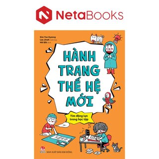 Hành Trang Thế Hệ Mới - Tìm Động Lực Trong Học Tập