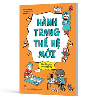 Hành Trang Thế Hệ Mới - Tìm Động Lực Trong Học Tập