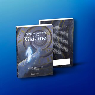 Năng Lực Tâm Linh Của Giấc Mơ - Kelly Bulkeley