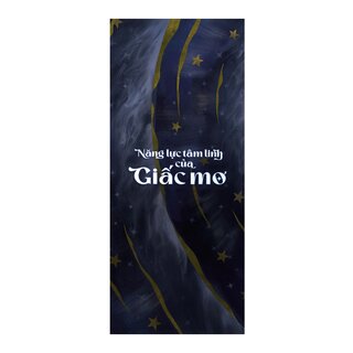 Năng Lực Tâm Linh Của Giấc Mơ - Kelly Bulkeley