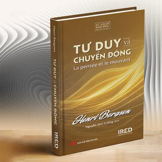 Tư Duy và Chuyển Động - Henri Bergson (Bìa Cứng)