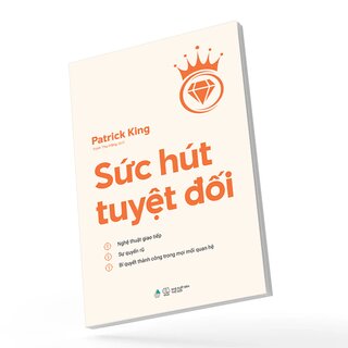 Sức Hút Tuyệt Đối - Patrick King