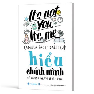 Hiểu Chính Minh - Lỗi Không Ở Bạn, Vấn Đề Nằm Ở Tôi - Camilla Sacre Dallerup