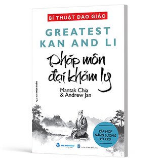 Bí Thuật Đạo Giáo - Pháp Môn Đại Pháp Ly - Mantak Chia, Andrew Jan