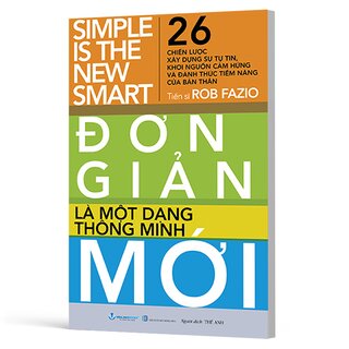 Đơn Giản Là Một Dạng Thông Minh Mới - TS. Rob Fazio