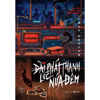 Series Thần Xã Shinomiya - Đài Phát Thanh Lúc Nửa Đêm - Yako Ressha