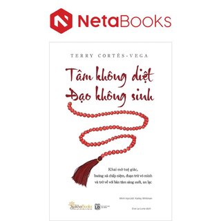 Tâm Không Diệt - Đạo Không Sinh - Terry Cortés-Vega