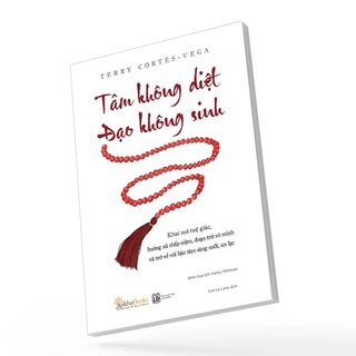 Tâm Không Diệt - Đạo Không Sinh - Terry Cortés-Vega