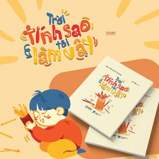 Trời Tính Sao Tôi Làm Vậy - Văn Phòng Phi Dương