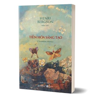 Tiến Hóa Sáng Tạo - Henri Bergson