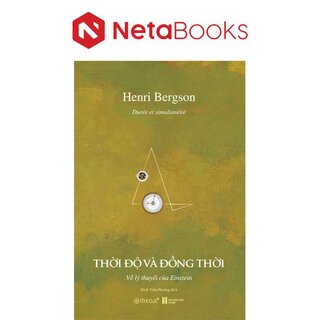 Thời Độ Và Đồng Thời - Henri Bergson