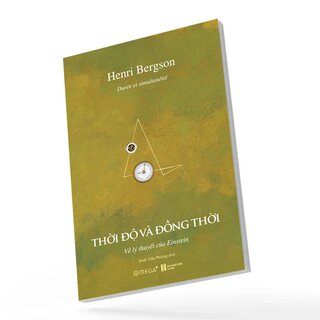 Thời Độ Và Đồng Thời - Henri Bergson