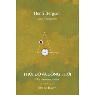 Thời Độ Và Đồng Thời - Henri Bergson