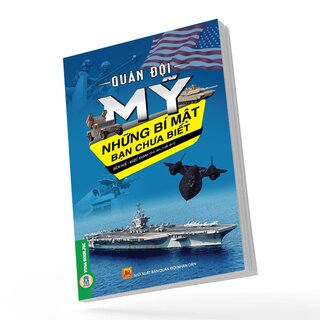 Quân Đội Mỹ - Những Bí Mật Bạn Chưa Biết - Bích Huệ, Ngọc Khanh