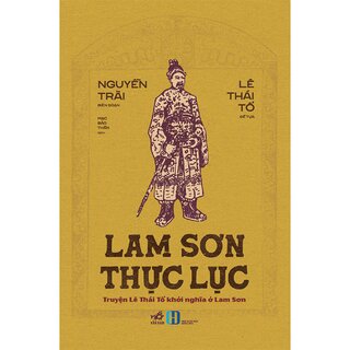 Lam Sơn Thực Lục - Nguyễn Trãi