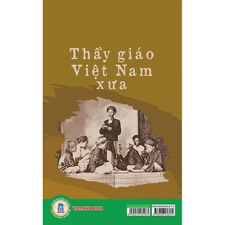 Thầy Giáo Việt Nam Xưa - Phạm Khang, Lê Minh