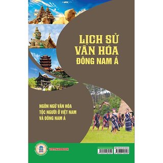 Lịch Sử Văn Hóa Đông Nam Á - Ngôn Ngữ Văn Hóa Tộc Người Ở Việt Nam Và Đông Nam Á -	GS. TS. Phạm Đức Dương