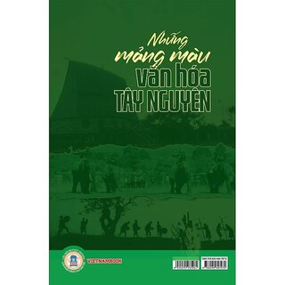 Những Mảng Màu Văn Hóa Tây Nguyên - GS. TS. Ngô Đức Thịnh