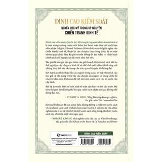Đỉnh Cao Kiểm Soát - Quyền Lực Mỹ Trong Kỷ Nguyên Chiến Tranh Kinh Tế - Edward Fishman