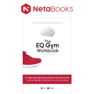 The EQ Gym Workbook - Joshua Freedman, Natalie Roitman