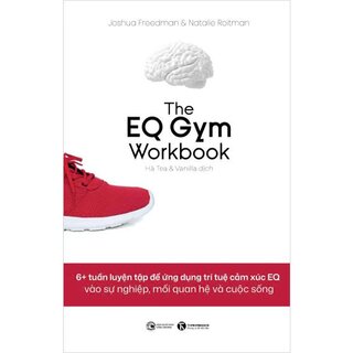 The EQ Gym Workbook - Joshua Freedman, Natalie Roitman