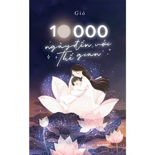 10000 Ngày Đến Với Thế Gian - Gió