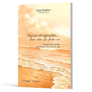 Dù Tan Vỡ Ngàn Lần, Bạn Vẫn Là Biển Cả - Jung Sangkyo