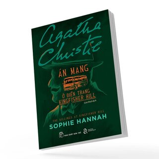 Án Mạng Ở Điền Trang Kingfisher Hill - Agatha Christie