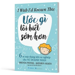 Ước Gì Tôi Biết Sớm Hơn - Brenda Wensil