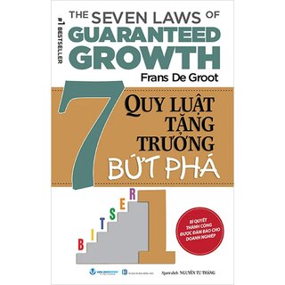7 Quy Luật Tăng Trưởng Bứt Phá - Frans De Groot