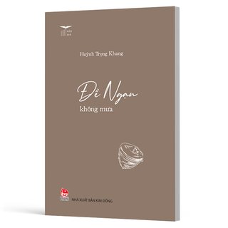 Văn Trẻ - Đề Ngạn Không Mưa - Huỳnh Trọng Khang