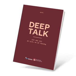 Deep Talk - 200 Câu Hỏi Để Hiểu Và Để Thương - Mochi