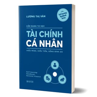Cẩm Nang Tự Học - Tài Chính Cá Nhân - Lương Thị Vân