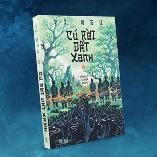 Cú Rời Đất Xanh - Tập 2 - Người Nhà Đao - Vĩ Ngư