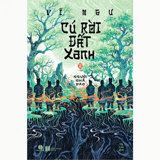 Cú Rời Đất Xanh - Tập 2 - Người Nhà Đao - Vĩ Ngư