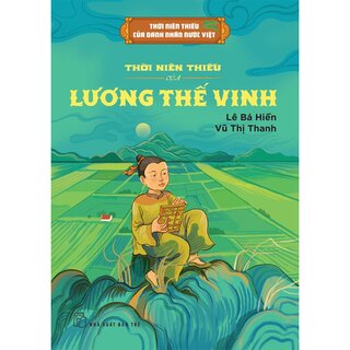 Thời Niên Thiếu Của Danh Nhân Nước Việt - Thời Niên Thiếu Của Lương Thế Vinh