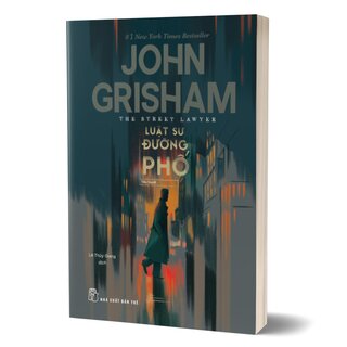 Luật Sư Đường Phố - John Grisham
