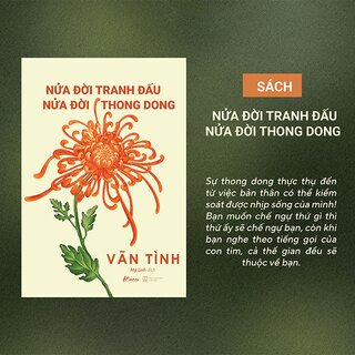 Nửa Đời Tranh Đấu - Nửa Đời Thong Dong - Vãn Tình