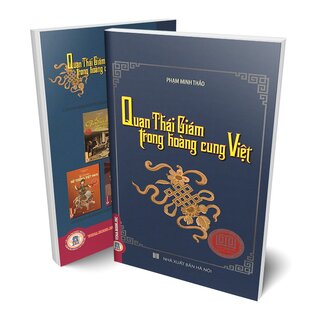 Quan Thái Giám Trong Hoàng Cung Việt - Phạm Minh Thảo
