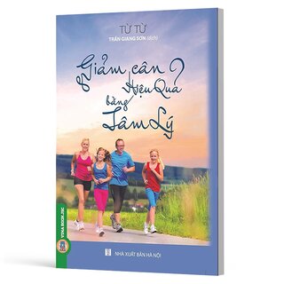 Giảm Cân Hiệu Quả Bằng Tâm Lý - Từ Từ